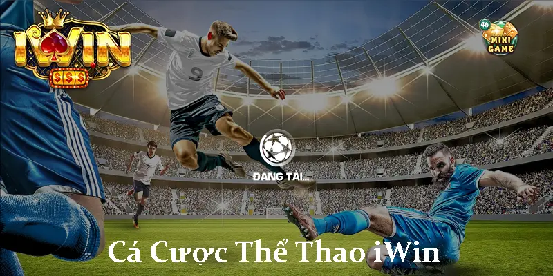 Giới thiệu về cá cược thể thao iWin