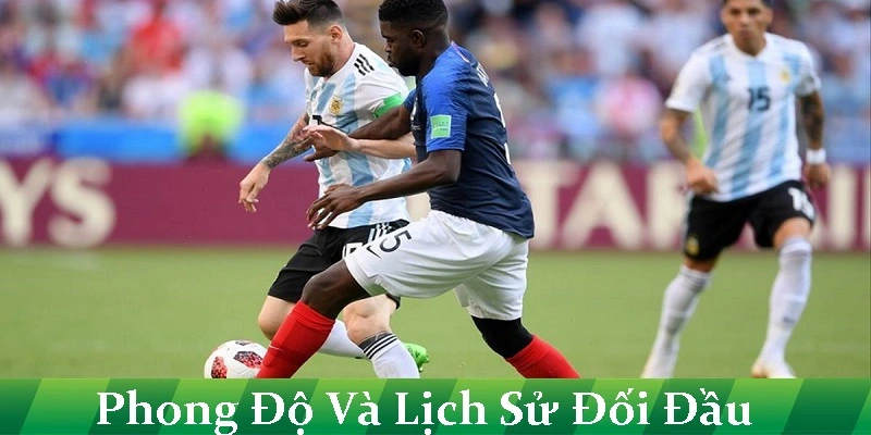 Phân tích phong độ và lịch sử đối đầu